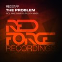 Redstar - The Problem (Falcon\'s Solution Remix)