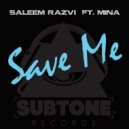 Saleem Razvi feat. Mina - Save Me