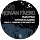 Roman Faero - You Got Me Burning (Proteck Remix)
