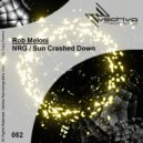 Rob Meloni - Sun Crashed Down