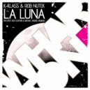 K-Klass & Rob Nutek - La Luna