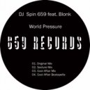 DJ Spin 659 feat. Blonk - World Pressure