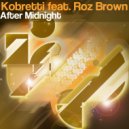 Kobretti, Roz Brown - After Midnight (Dub)