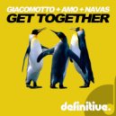 Olivier Giacomotto, David Amo & Julio Navas - Get Together (Original Mix)
