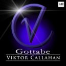 Viktor Callahan - The Beginning