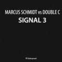 Marcus Schmidt & Double C - Signal 3.2 (Nico Pusch Remix)