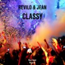 Revilo & Jean - Classy (Original Mix)
