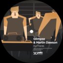 Glimpse & Martin Dawson - Our Friends (Martin Dawson Alt-Vox Mix)