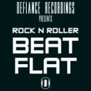 Rock N Roller - Beat Flat (Original Mix)