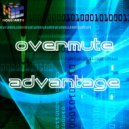 Overmute - Advantage