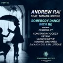 Andrew Rai, Tatiana Shirko - Somebody Dance With Me (Humane Machines Remix)