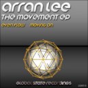 Arran Lee - Moving On (2012 Mix)