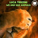 Luca Terzini - We Are Sad Animals (Alan & Passhe TechMex Remix)