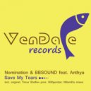 Nomination & BBSound feat. Anthya - Save My Tears (MilamDo Remix)