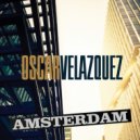 Oscar Velazquez - Amsterdam (Karim Cato Remix)