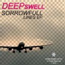 Deepswell - Sorrowfull Lines (Jnr. T. Tucker Remix)