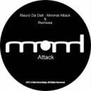 Mauro Da Dalt - Minimal Attack (Original Mix)