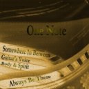 One Note - Always Be There (Original Mix)