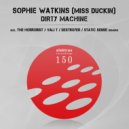 Miss Duckin, Sophie Watkins - Dirty Machine (Static Sense Remix)