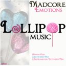 Madcore - Emotions