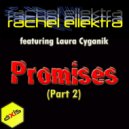 Rachel Ellektra ft. Laura Cyganik - Promises (Pushkar & Jakopetz Remix)
