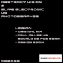 Abstract Vision & Elite Electronic Vs Photographer - Legion