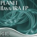 Planet - IRA (Original Mix)