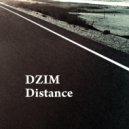 Dzim - Distance (Original Mix)