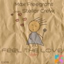 Max Freegrant, Stellar Crew - Galactic Journey (Original Mix)