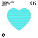 Turntable Actor Chloroform - Very Nice Disco