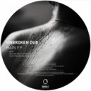Unbroken Dub - Rain (Tim Aminov Remix)