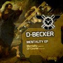 D-Becker - Mentality (Original Mix)