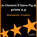 Jo Clement Feat Salvo Pig Dj - Atmosphere (Original Mix)