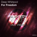 Deep Whirlpool - For Freedom (Duncan MacPherson & Erwin Digson Remix)