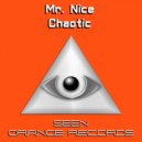 Mr. Nice - Chaotic (Original Mix)