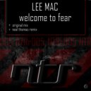 Lee Mac - Welcome To Fear (Neal Thomas Remix)