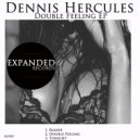 Dennis Hercules - Double Feeling