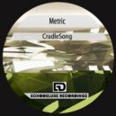 Metric - CradleSong