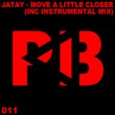 JaTay - Move A Little Closer (Instrumental Mix)