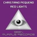 Christiano Pequeno - Red Lights