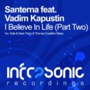 Santerna feat. Vadim Kapustin - I Believe In Life (Part Two)