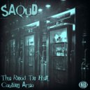 Saqud - Caution Area