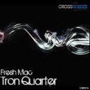 Fresh Mac - Tron Quarter (Niro Lassano Remix)