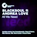 Blacksoul ft Andrea Love - All We Need