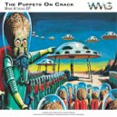 The Puppet On Crack - Mars Attacks!