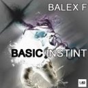 Balex F - Basic Instinct