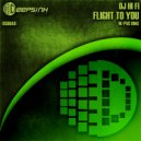 DJ Hi Fi - Flight To You (PVG Remix)
