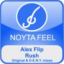 Alex Flip - Rush (D.E.N.Y. Remix)
