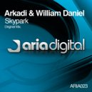 Arkadi & William Daniel - Skypark (Original Mix)