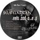 Soulfoundation - Feels Good To Me (Original Mix)